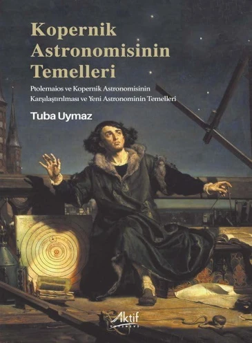 Tuba Uymaz'ın harika kitabı 'Kopernik Astronomisinin Temelleri' Temayül Dergisinde