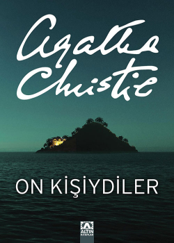 On Kişiydiler