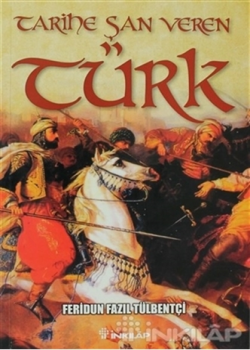 Tarihe Şan Veren Türk