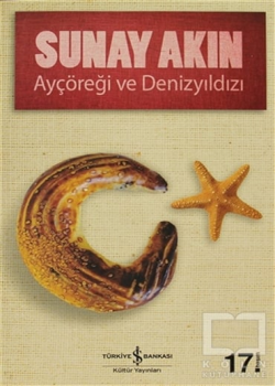 Ayçöreği ve Denizyıldızı